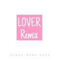 LOVER REMIX