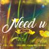 Kid Sant - Need U (Remix)