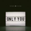 Only You