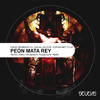 David Serrano DJ - Peon Mata a Rey (Original Mix)