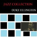 Jazz Collection - Duke Ellington专辑
