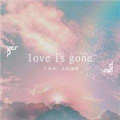 Love Is Gone