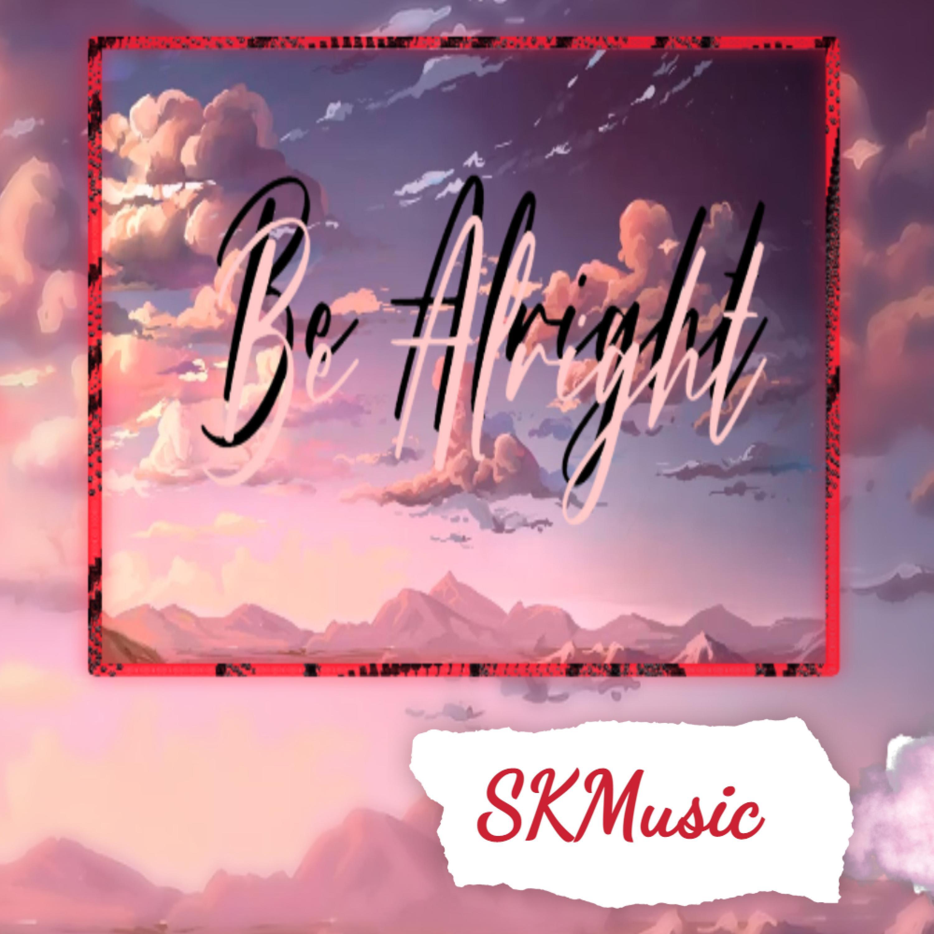 Be Alright (feat. Ginny)