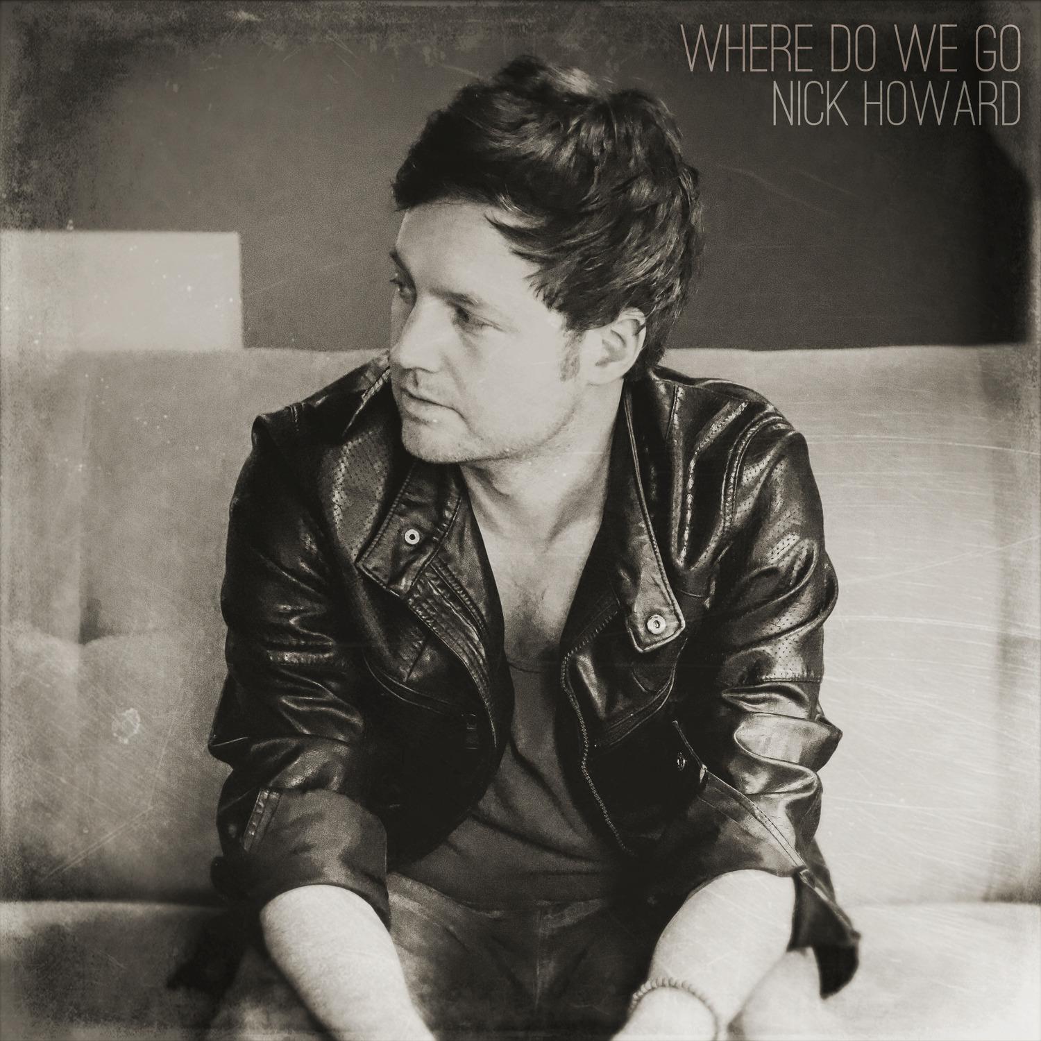 Nick Howard - Where Do We Go (Acoustic)