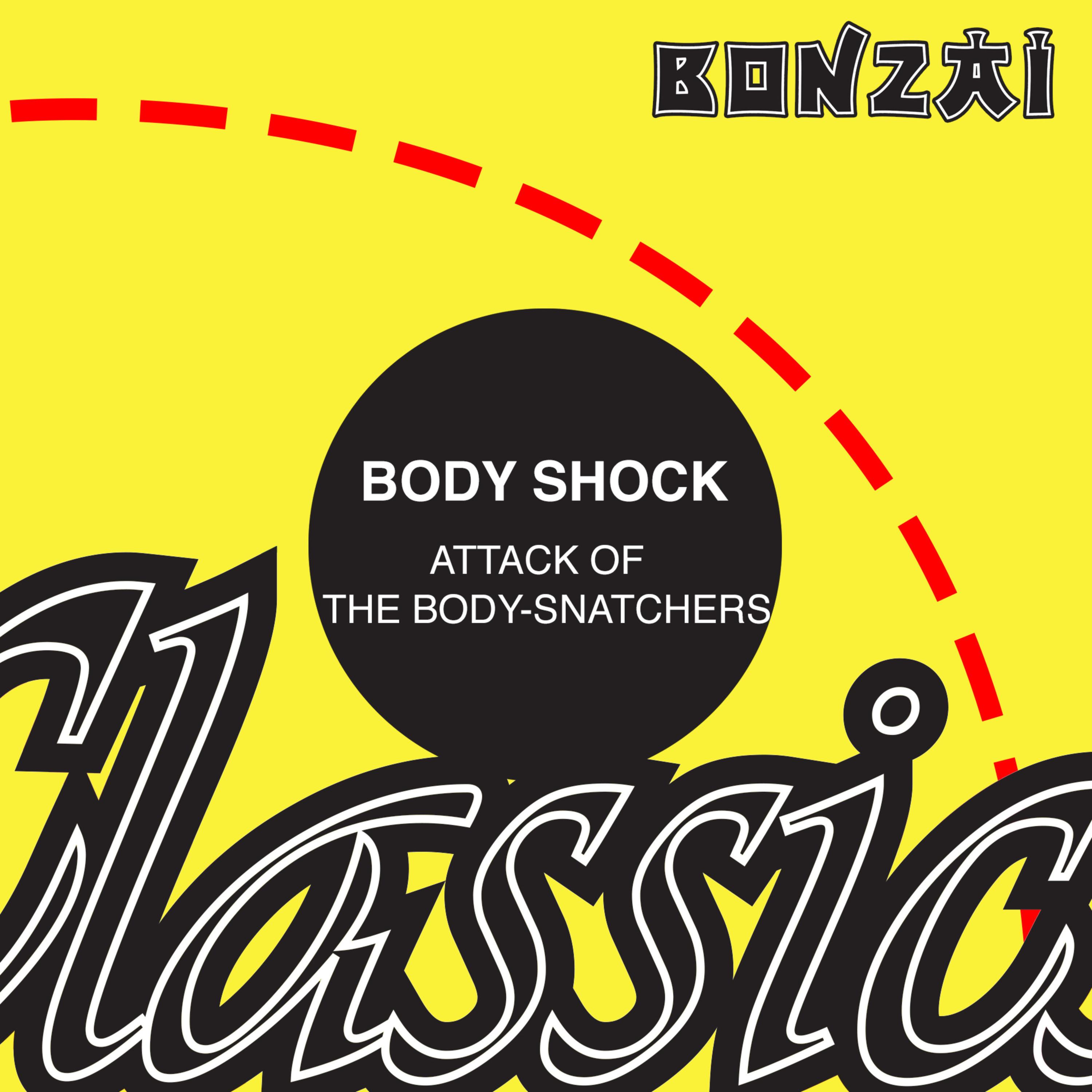 Attack Of The Body-Snatchers