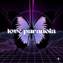 Love Paranoia专辑