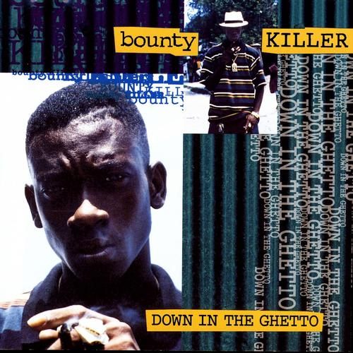 Down in the Ghetto [Greensleeves]