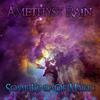 Amethyst Rain - Nothing From Something