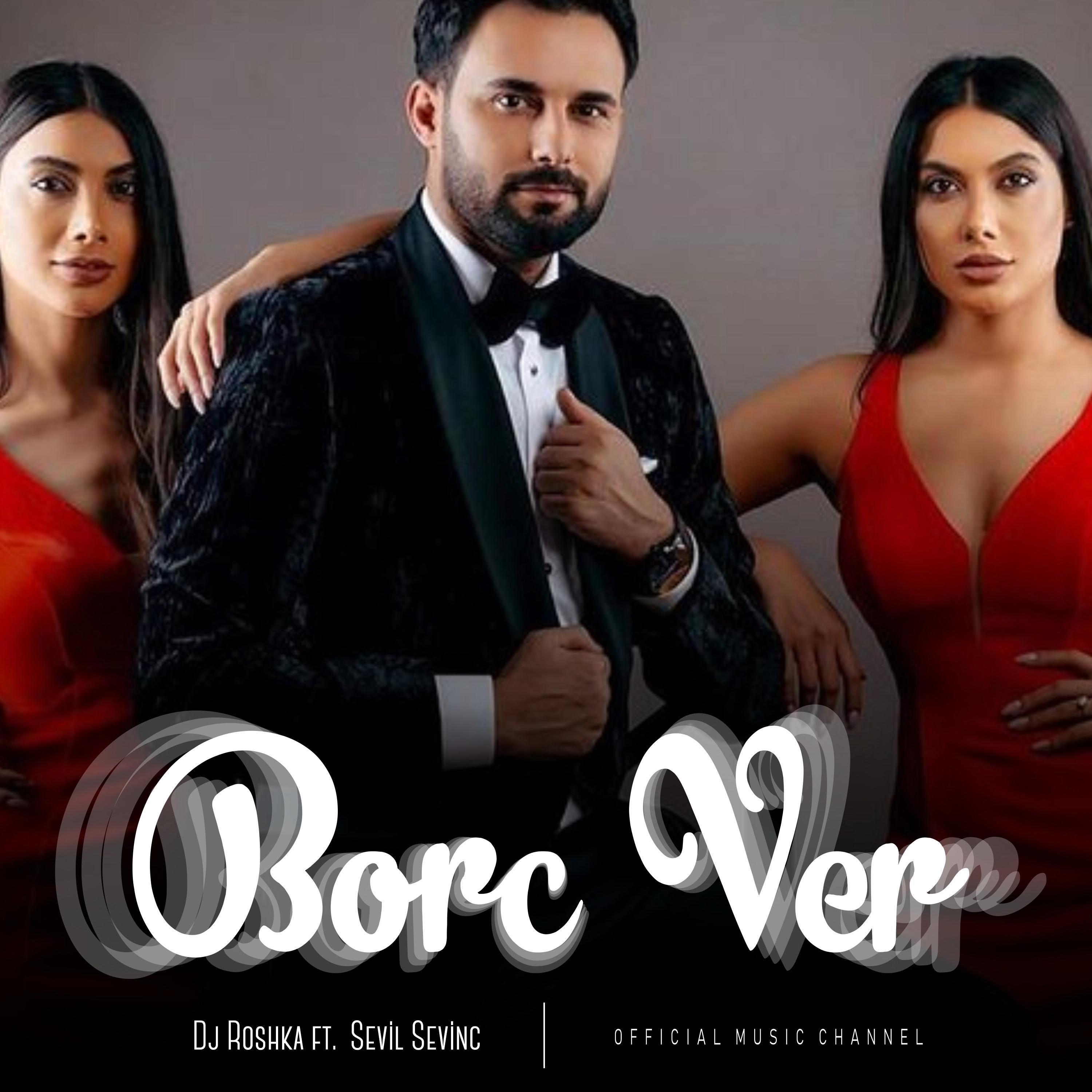 Borc Ver (feat. Sevil Sevinc)