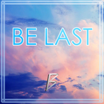 BE LAST专辑