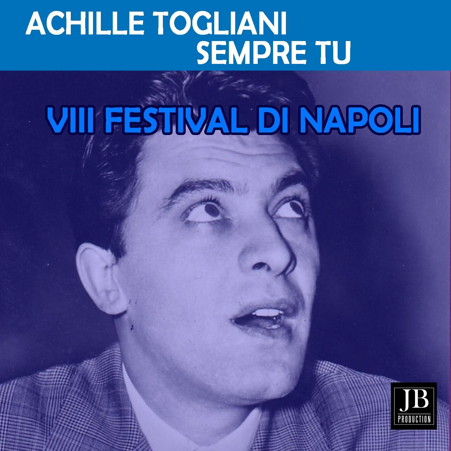 Sempre Tu (Viii Festival Di Napoli)
