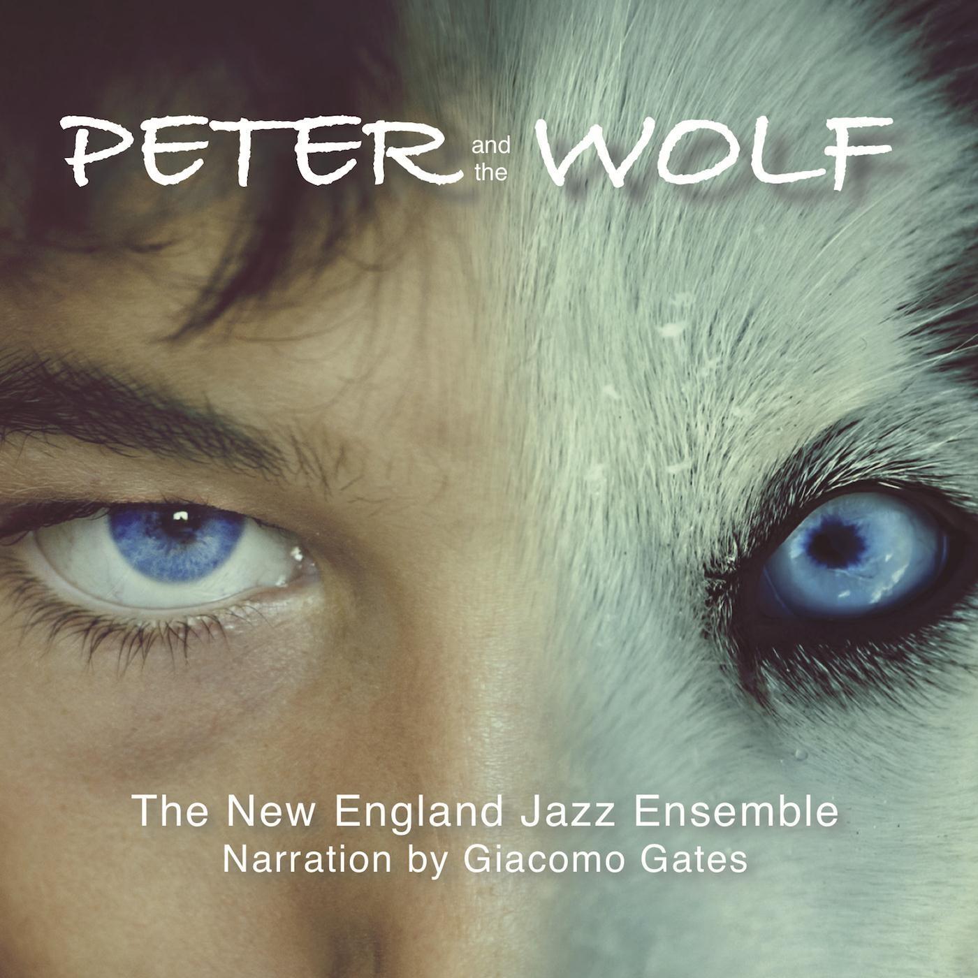 New England Jazz Ensemble - Peter and the Wolf (feat. Giacomo Gates)