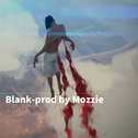 Blank-prod by Mozzie专辑