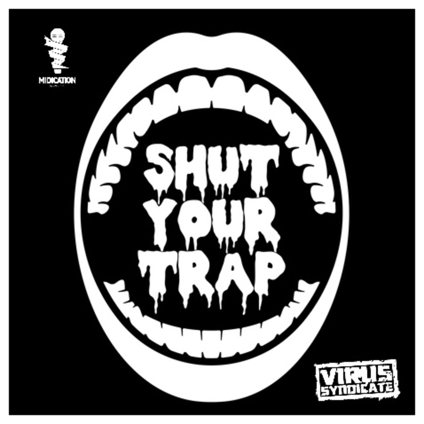 Shut Your Trap专辑