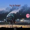 Gito - Try to Forget