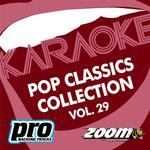 Zoom Karaoke - Pop Classics Collection - Vol. 29专辑