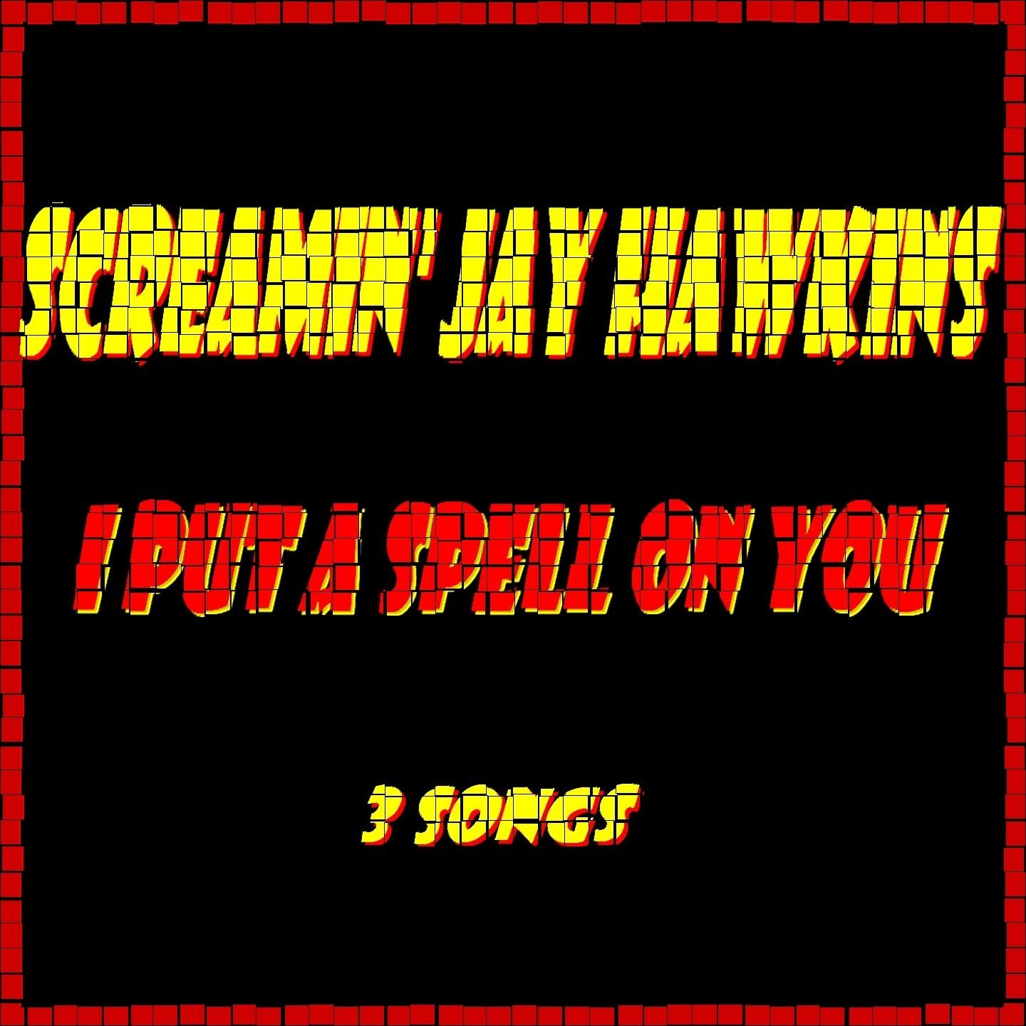 I Put a Spell On You