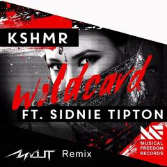 KSHMR - Wildcard （Mavjut Remix)