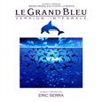 Le grand bleu (Version intégrale) [Original Motion Picture Soundtrack] [Remastered]