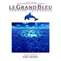 Le grand bleu (Version intégrale) [Original Motion Picture Soundtrack] [Remastered]