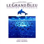 Le grand bleu (Version intégrale) [Original Motion Picture Soundtrack] [Remastered]专辑