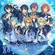 Neptu「Deep into you」あんさんぶるスターズ！！ ⁠SELECTION 10 UNIT SONG