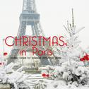 Christmas in Paris (Chilled Tunes for Relaxed Christmas Days.)