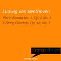Orange Edition - Beethoven: Piano Sonata No. 1, Op. 2 No. 1 & 6 String Quartets, Op. 18, No. 1专辑