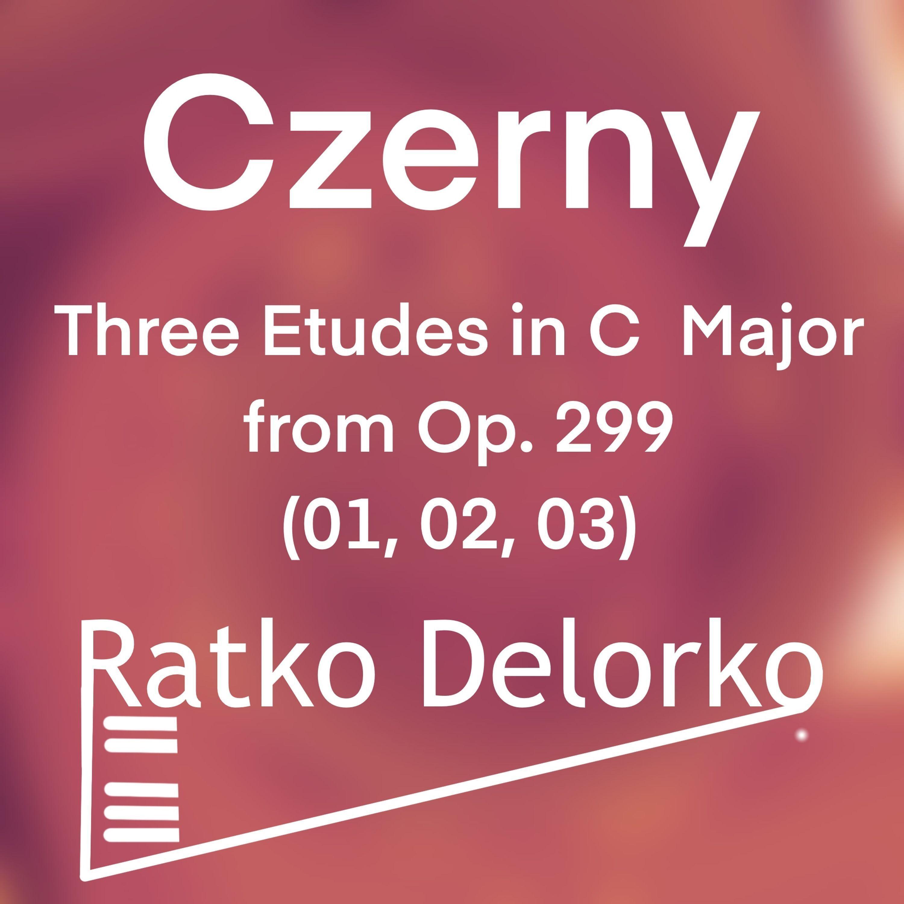 Three Etudes in C Major, Op. 299: No. 1 - No. 2 - No. 3 - Ratko Delorko ...