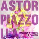 Piazzolla Interpreta a Piazzolla专辑