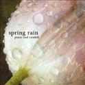 Spring Rain Piano and Rainfall专辑