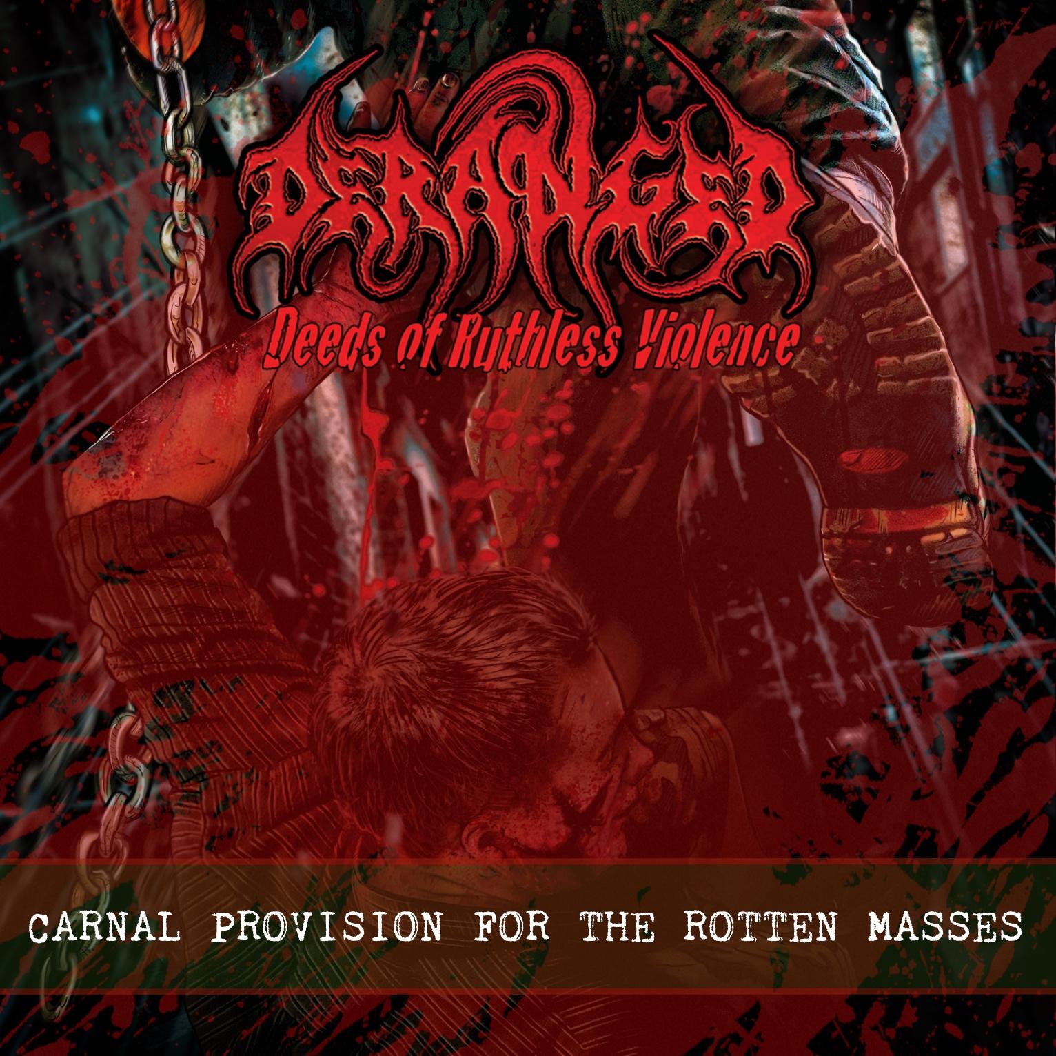 Carnal Provision for the Rotten Masses