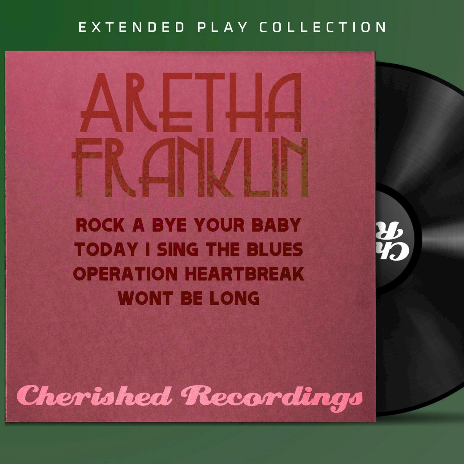 Aretha Franklin: The Extended Play Collection专辑