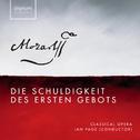 Mozart: Die Schuldigkeit des Ersten Gebots, K. 35专辑