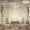JS Bach: Christ, Unser Herr, Zum Jordan Kam, BWV 684 (From "Clavierübung III - The Greater Chorales"