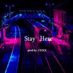 Stay Here专辑