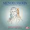 Mendelssohn: The Hebrides Overture, Op. 26 "Fingal's Cave" (Digitally Remastered)专辑