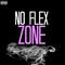 No Flex Zone (Instant Party! Remix)专辑