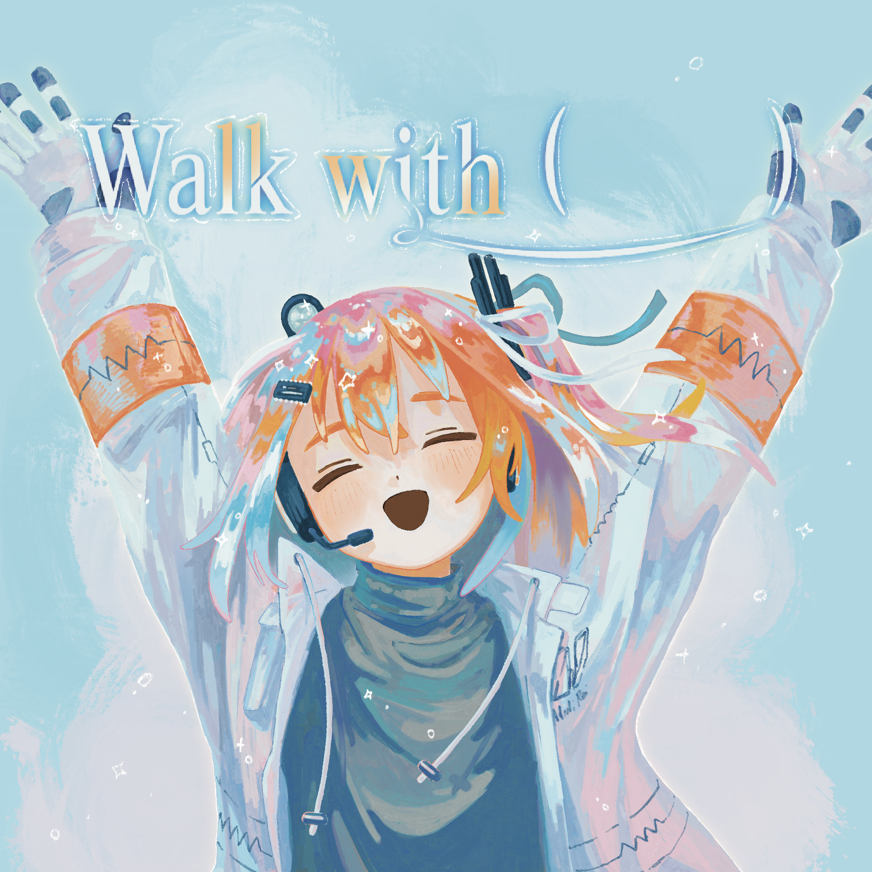 Walk with (　　)