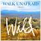 Walk Unafraid (From "Wild")专辑