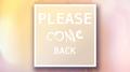 Please Come Back专辑