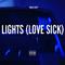 Lights (Love Sick)专辑