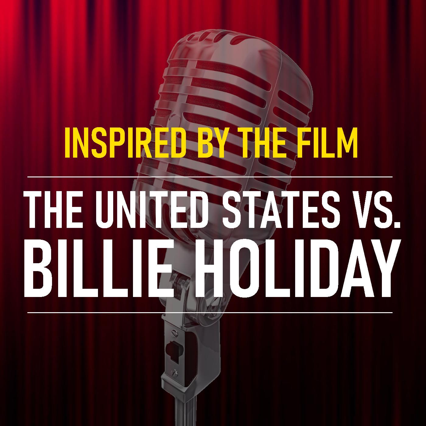 Inspired By The Film "The United States vs Billie Holiday"