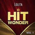 Hit Wonder: Lolita, Vol. 1