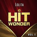 Hit Wonder: Lolita, Vol. 1专辑