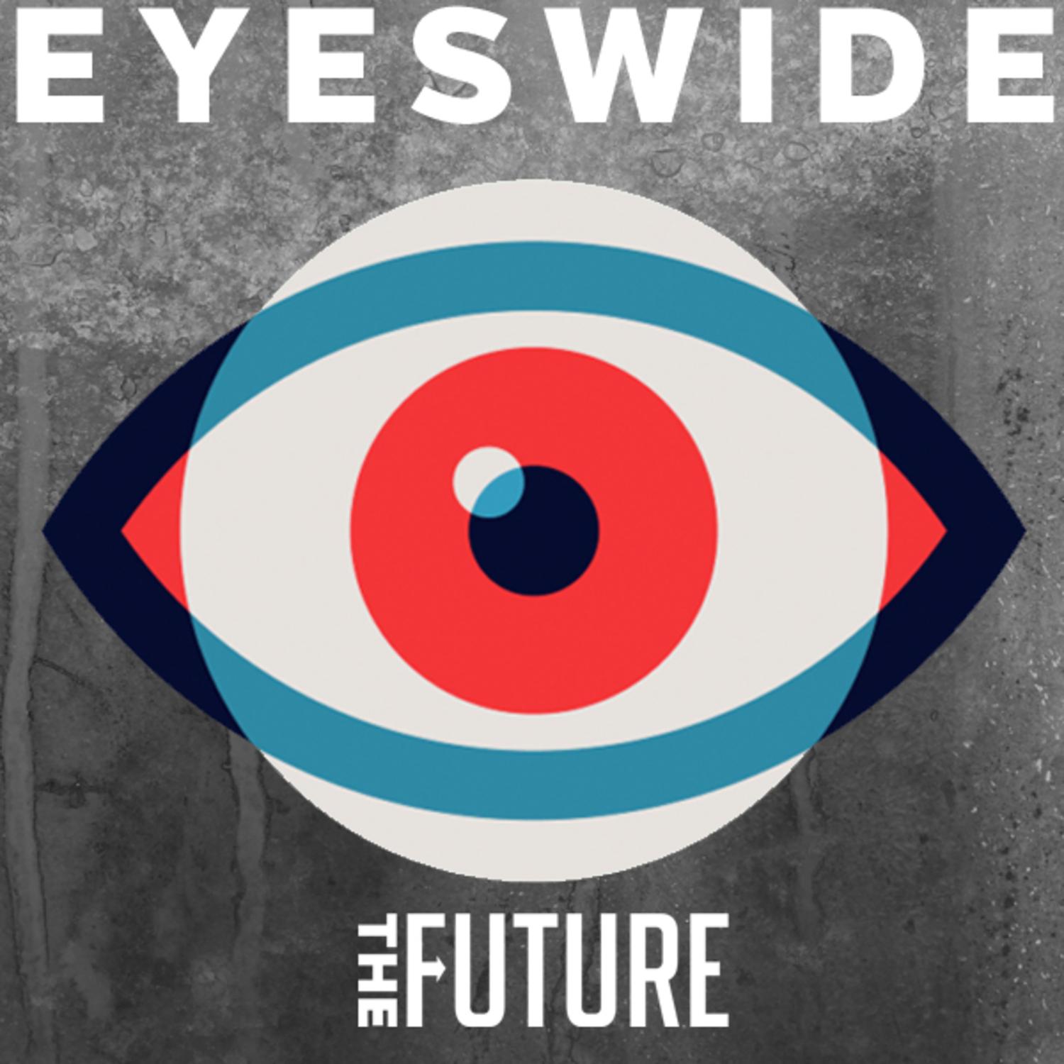 Eyes Wide