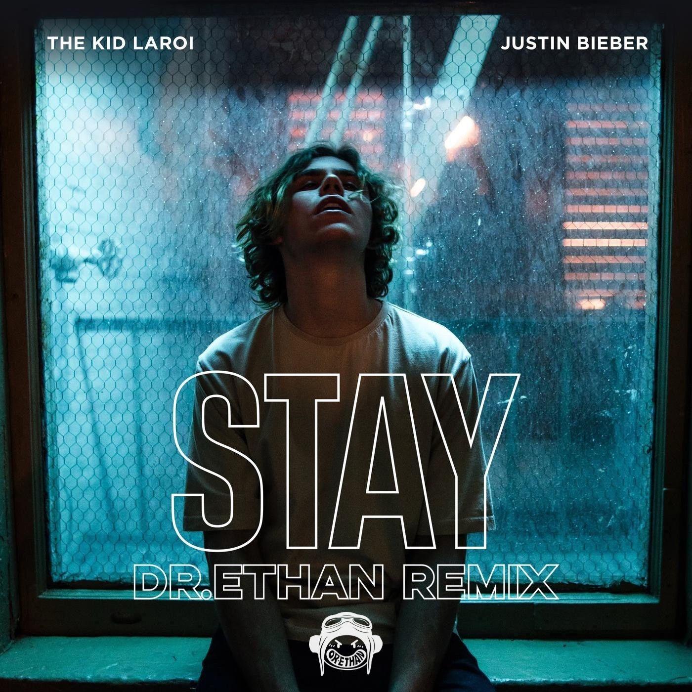 STAY(Dr.Ethan Remix)