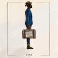 Stay