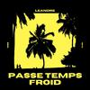 Léandre - PASSE TEMPS FROID