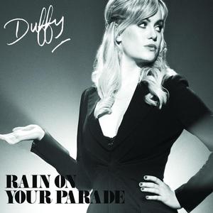 Rain on Your Parade - Duffy (karaoke) 带和声伴奏 （升2半音）
